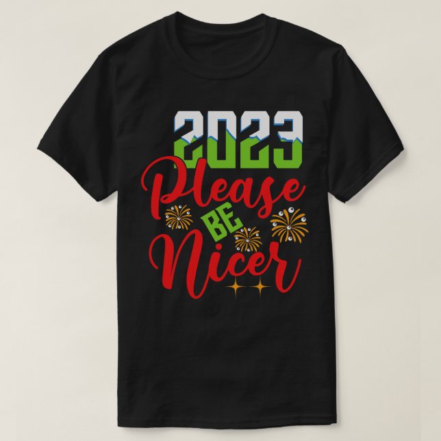 Bästa 2023 Var snäll och var snäll T Shirt (Design framsida)