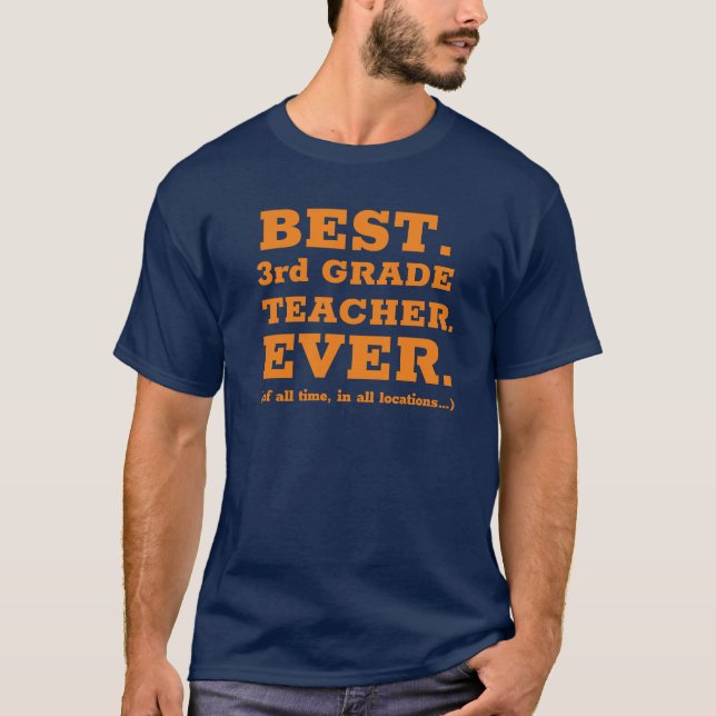 Bästa 3:e Klass-lärare någonsin T-Shirt (Framsida)