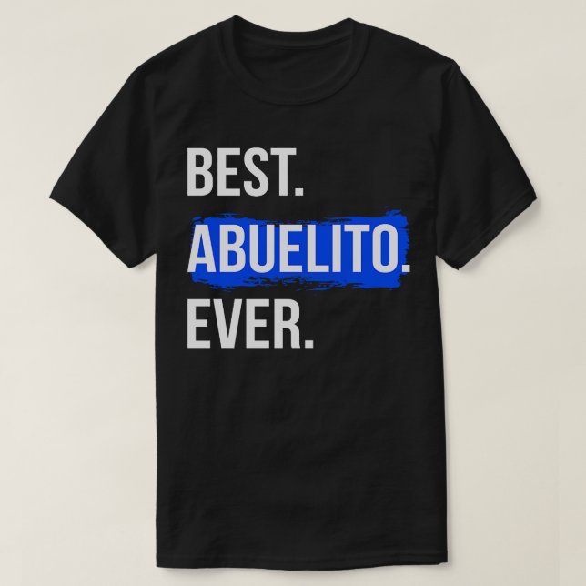 Bästa Abuelito nånsin jag T Shirt (Design framsida)
