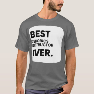 Bästa Aerobics-instruktör 2 någonsin T Shirt