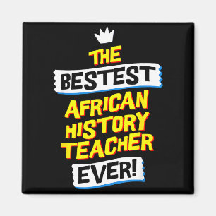 Bästa afrikanska historielärare, rolig yrkestitel magnet