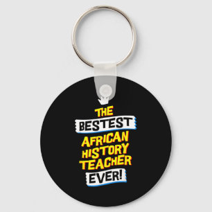 Bästa afrikanska historielärare, rolig yrkestitel nyckelring