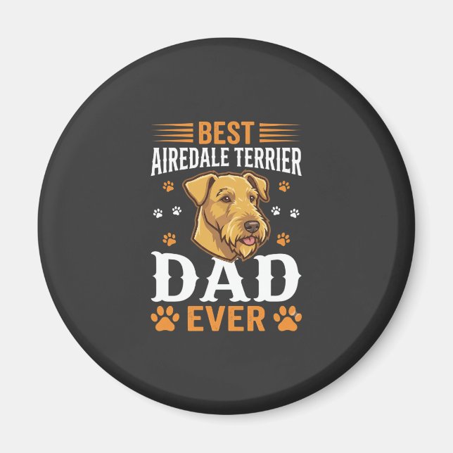 Bästa airedale terrier pappa någonsin hundälskare magnet (Framsidan)