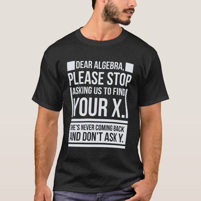 Bästa Algebra Hitta X Fråga Y Math Say Nerd T Shirt (Framsida)