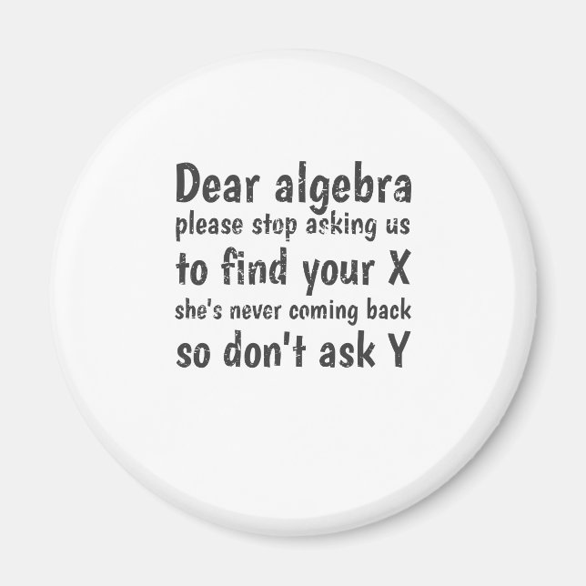 Bästa Algebra sluta be oss att hitta ditt X Magnet (Framsidan)