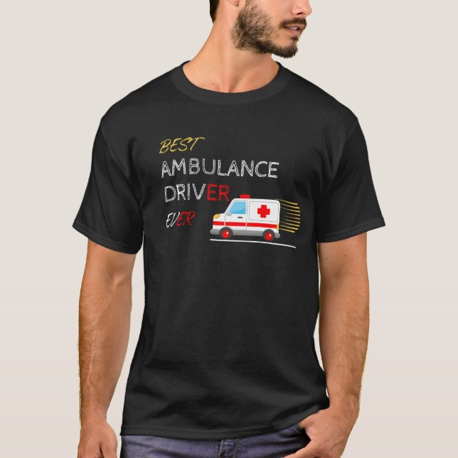 Bästa Ambulance Driver-Akutet Älskare Gift T Shirt (Framsida)