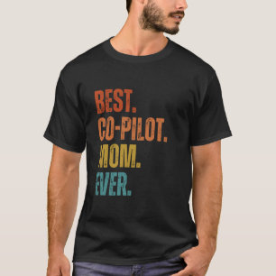 Bästa andrepilot Mamma någonsin mors dag T Shirt