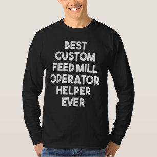 Bästa Anpassningsbar Matar maskinoperatörshjälp nå T Shirt