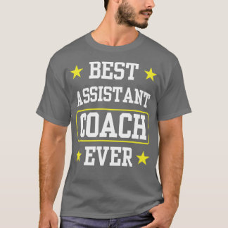 Bästa assistenttränare som någonsin Tränar utbilda T Shirt