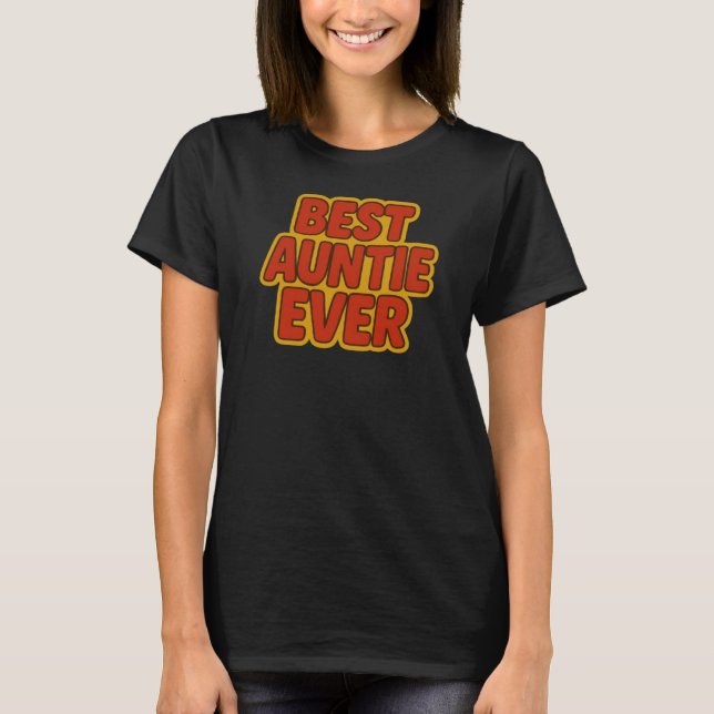 Bästa Auntie någonsin T-Shirt (Framsida)