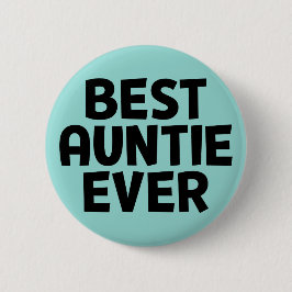 Bästa Auntie nånsin. Knapp