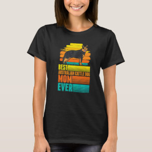 Bästa Australian Cattle Dog Mamma Någon Gång Cattl T Shirt