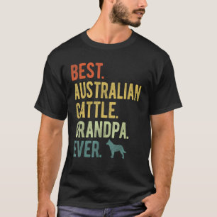 Bästa australienska nötkreaturs farfar någonsin hu t shirt