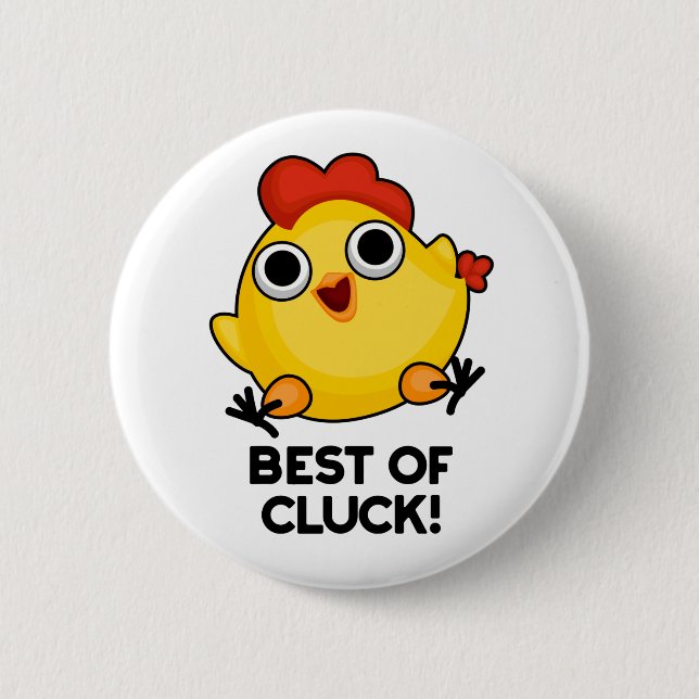 Bästa av Cluck Funny Chicken Pun Knapp (Framsida)
