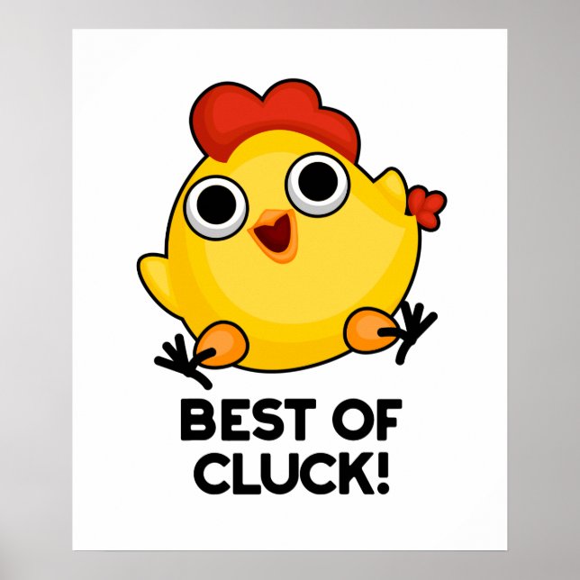 Bästa av Cluck Funny Chicken Pun Poster (Framsidan)