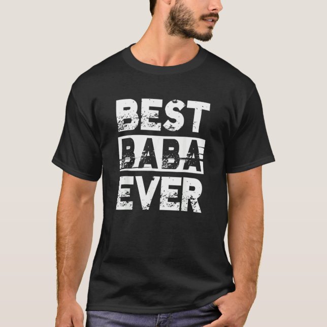 Bästa Baba någonsin för morfar Fars dag T Shirt (Framsida)