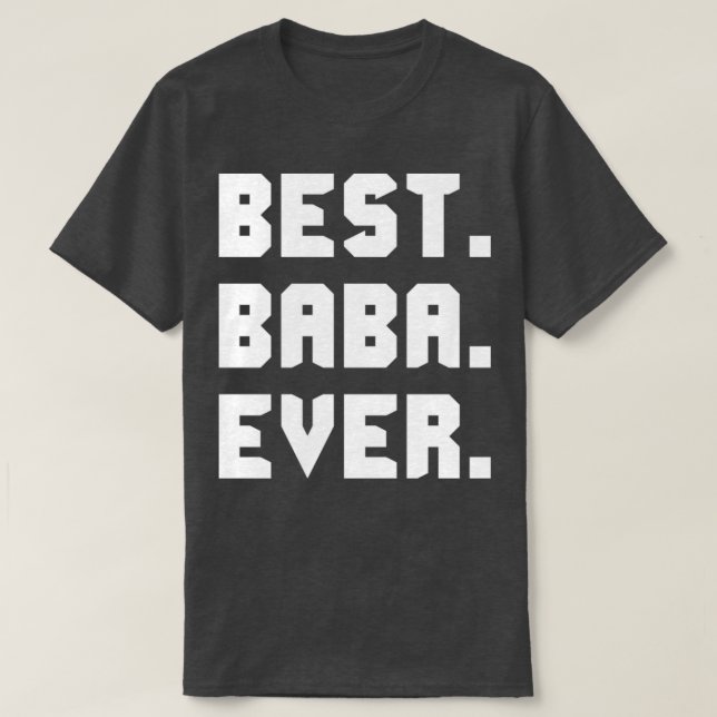 Bästa Baba någonsin T Shirt (Design framsida)