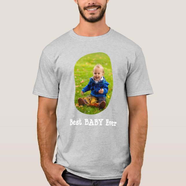 Bästa BABY någonsin ladda upp ditt familjefoto T Shirt (Framsida)