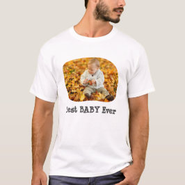 Bästa BABY någonsin ladda upp fotot på vågrät T Shirt