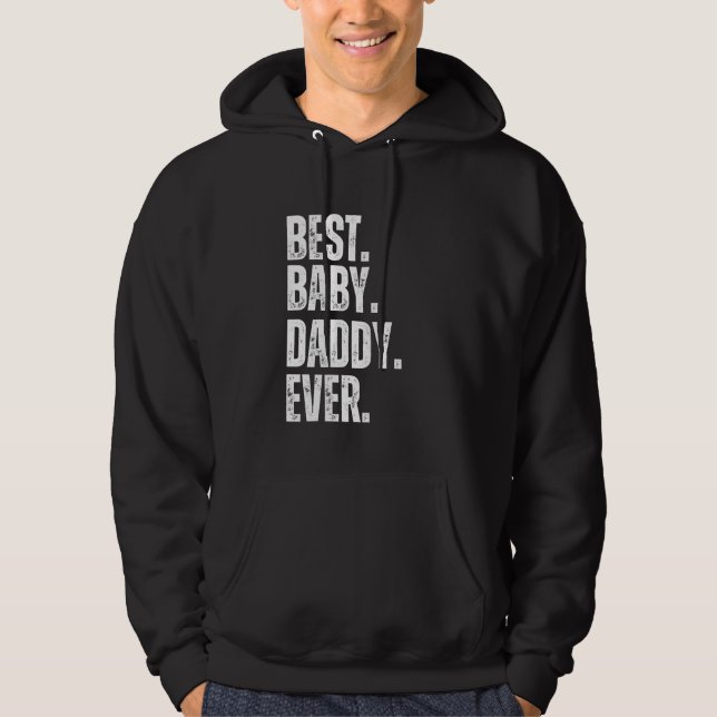 Bästa Baby-pappa någonsin för Pappa Baby-meddeland Hoodie (Framsida)