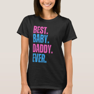 Bästa Baby-pappa någonsin för Pappa Baby-meddeland T Shirt