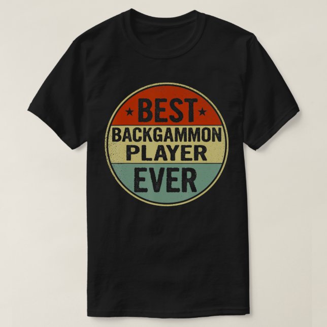 Bästa Backgammon Player Coola Birgage någonsin Ret T Shirt (Design framsida)