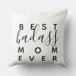 Bästa Badass Mamma Genom Tiderna Rolig Hemdekor Kudde