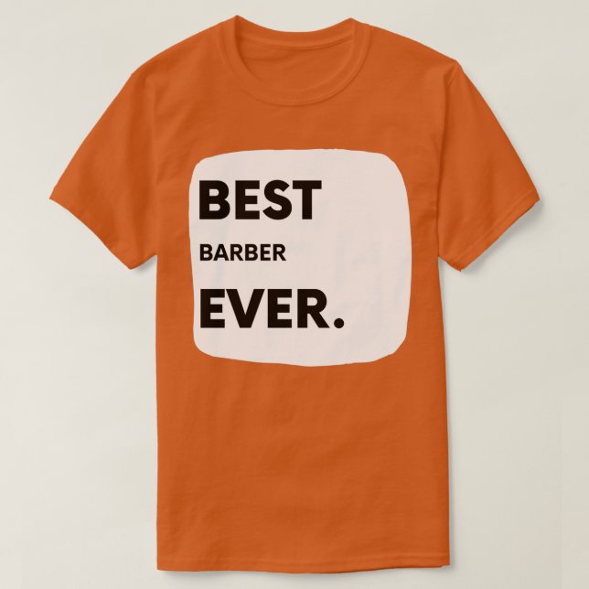 Bästa Barber någonsin 3 T Shirt (Design framsida)