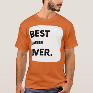 Bästa Barber någonsin 3 T Shirt