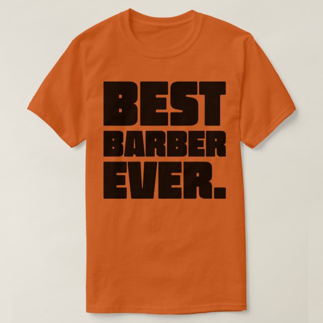 Bästa Barber någonsin 4 T Shirt (Design framsida)