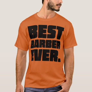 Bästa Barber någonsin 4 T Shirt