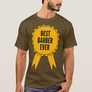 Bästa Barber någonsin Guld-medalj-prestation T Shirt