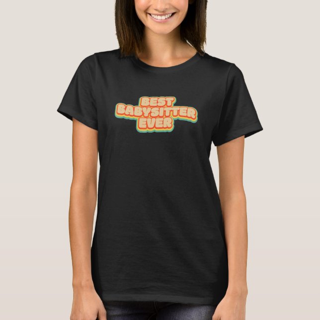 Bästa barnvakt någonsin t shirt (Framsida)