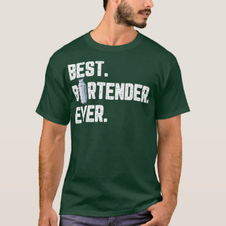 Bästa Bartender-apparaten någonsin har druckit Bar T Shirt