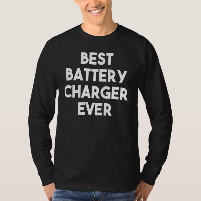 Bästa batteriladdare någonsin t shirt (Framsida)