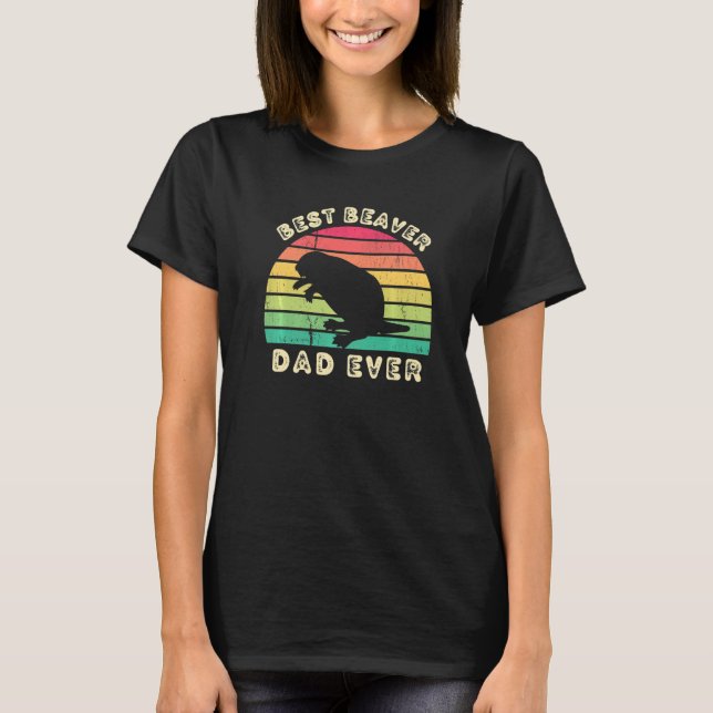 Bästa Beaver Pappa någonsin för manar fars dag T Shirt (Framsida)