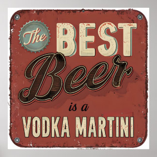 Bästa Beer är en Vodka Martini - Retro Pub Poster