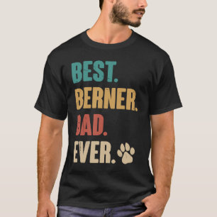Bästa Berner Pappa någonsin Bernese Mountain Hund T Shirt