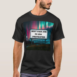 Bästa betalda jobbet i Amerika! T Shirt