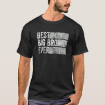 Bästa Big Bro-riktigt storebror Birthday Funny Vin T Shirt<br><div class="desc">Bästa Big Bro-Vintagen... </div>