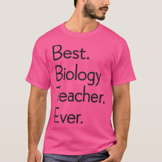 Bästa biologilärare någonsin Lärardag 6 T Shirt