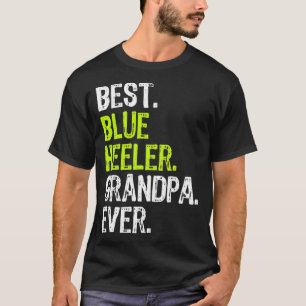 Bästa blå Heeler Grandpa nånsin Hund älskare T Shirt