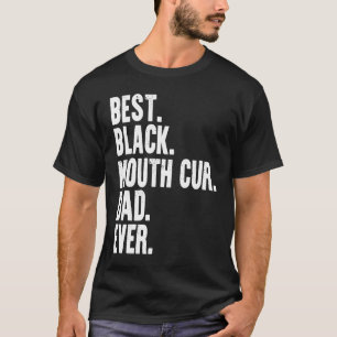 Bästa Black Mouth Cur Pappa Någonsin  Hundägare Pa T Shirt