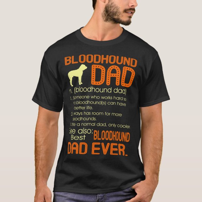 Bästa Bloodhound Pappa någonsin Far Fars dag Gift T Shirt (Framsida)