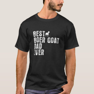Bästa BOER GOAT PAPPA någonsin T Shirt