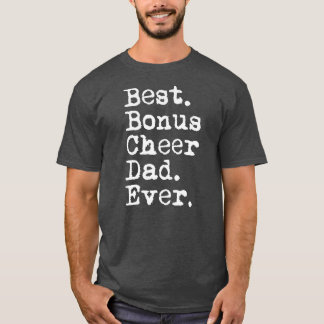 Bästa Bonus Cheer Pappa Allnågonsin Cheerlead Step T Shirt
