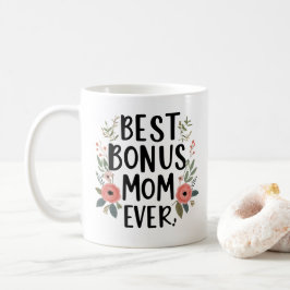 Bästa Bonus Mamma någonsin Mugg - Tänkbar ynklig g
