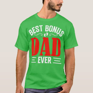 Bästa Bonus Pappa någonsin-design för Fars dag 1 T Shirt