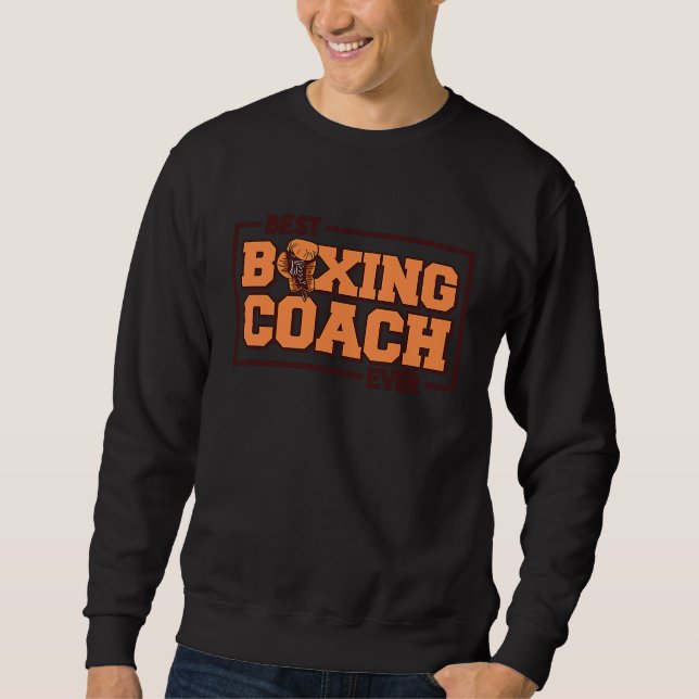 Bästa boxningscoach någonsin Boxer Tränare och box Lång Ärmad Tröja (Framsida)