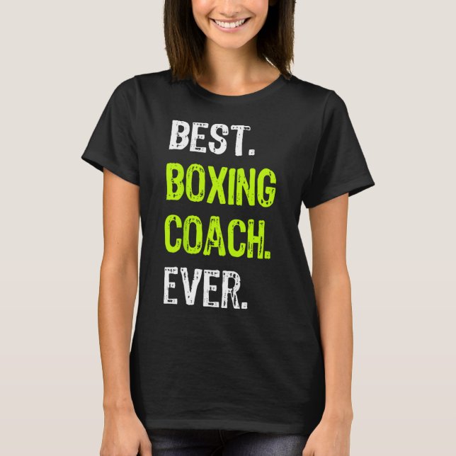 Bästa boxningscoach någonsin  t shirt (Framsida)